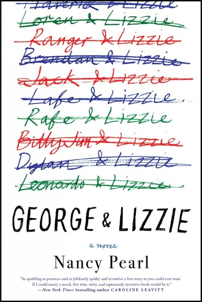 George & Lizzie : a novel / Nancy Pearl.