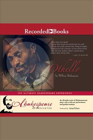 Othello [electronic resource] / [William Shakespeare ; author, Mike Reeves ; director, Phil Viner ; producer, Jools Viner].