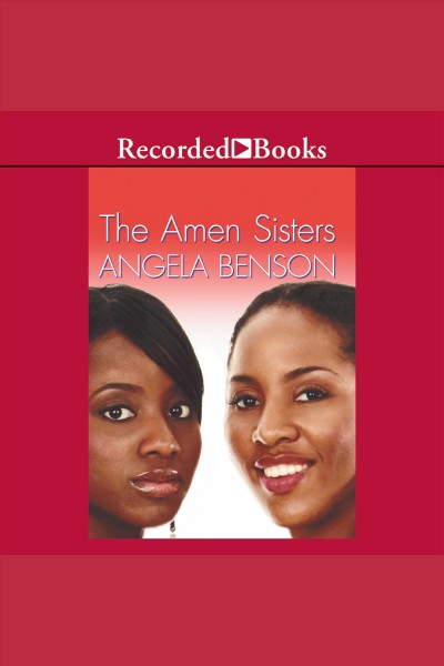The Amen sisters [electronic resource] / Angela Benson.