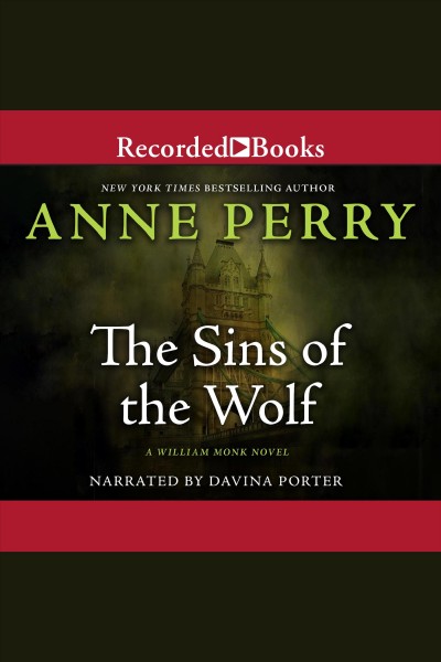The sins of the wolf [electronic resource] / Anne Perry.