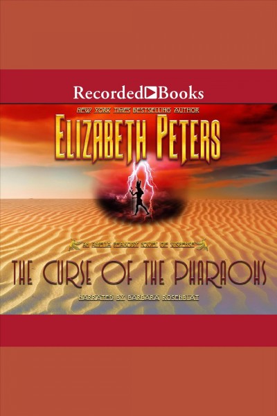 The curse of the pharaohs [electronic resource] / Elizabeth Peters.