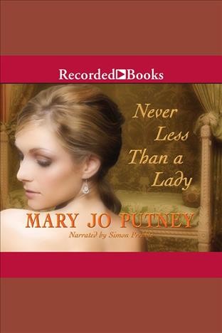 Never less than a lady [electronic resource] / Mary Jo Putney.