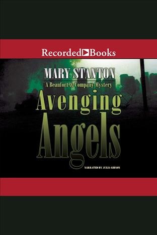 Avenging angels [electronic resource] / Mary Stanton.