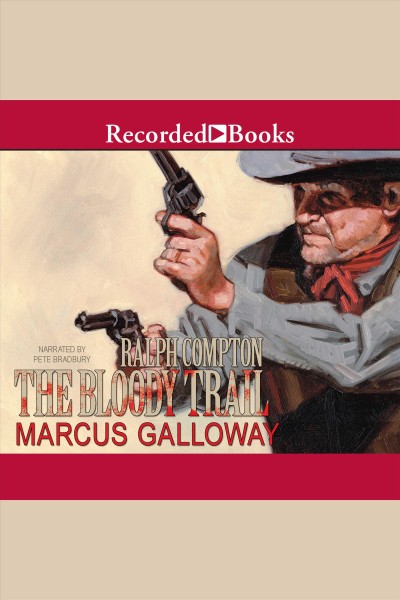 The bloody trail [electronic resource] / Marcus Galloway.