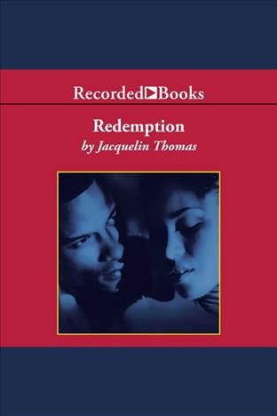 Redemption [electronic resource] / Jacquelin Thomas.