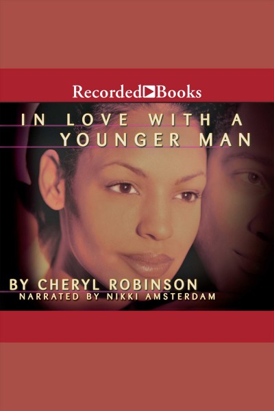 In love with a younger man [electronic resource] / Cheryl Robinson.