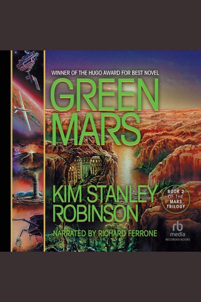 Green Mars [electronic resource] / Kim Stanley Robinson.