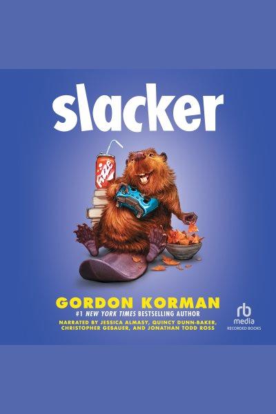 Slacker [electronic resource] / Gordon Korman.
