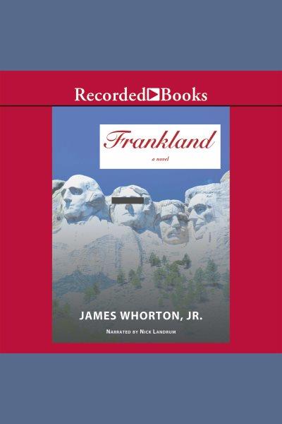 Frankland [electronic resource] / James Whorton, Jr.