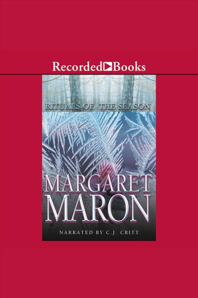 Rituals of the season [electronic resource] / Margaret Maron.