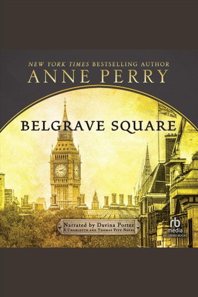 Belgrave Square [electronic resource] / Anne Perry.