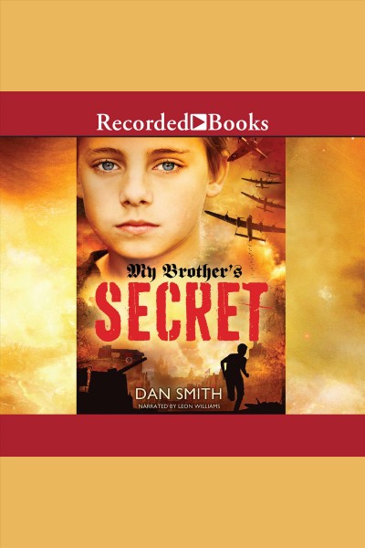 My brother's secret [electronic resource] / Dan Smith.
