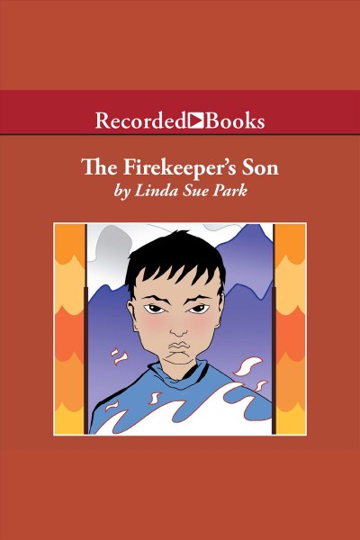 The firekeeper's son [electronic resource] / Linda Sue Park.