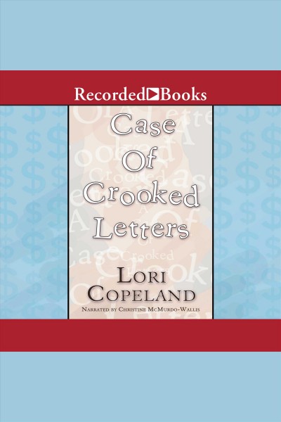 A case of crooked letters [electronic resource] / Lori Copeland.
