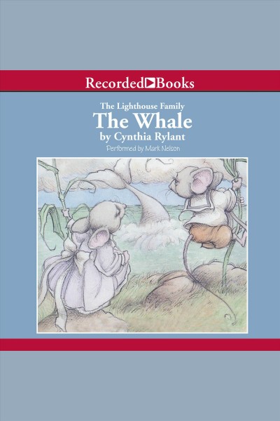 The whale [electronic resource] / Cynthia Rylant.