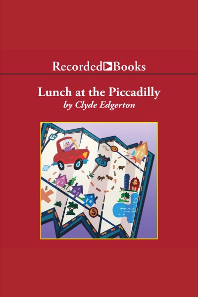 Lunch at the Piccadilly [electronic resource] / Clyde Edgerton.