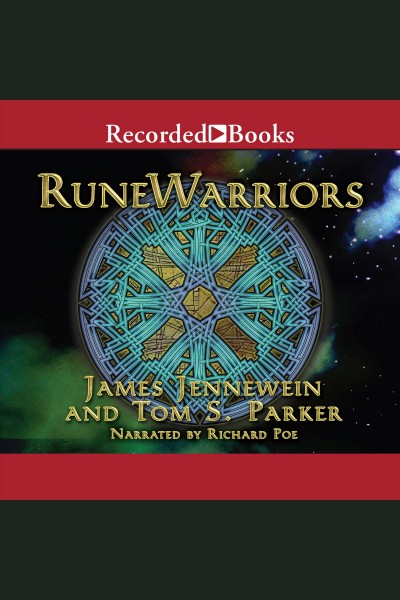 RuneWarriors [electronic resource] / James Jennewein and Tom S. Parker.