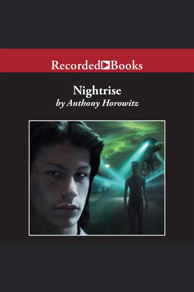Nightrise [electronic resource] / Anthony Horowitz.