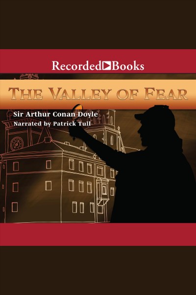 The valley of fear [electronic resource] / Sir Arthur Conan Doyle.