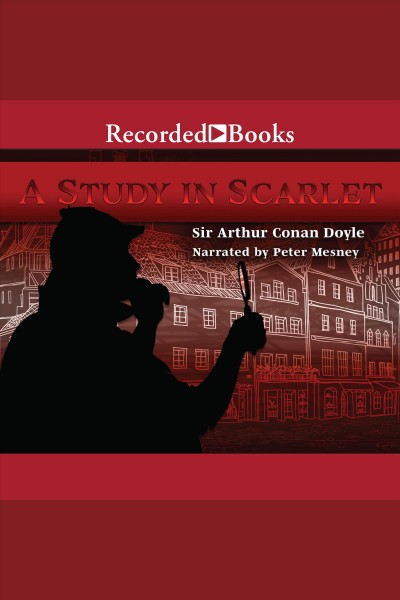 A study in scarlet [electronic resource] / Sir Arthur Conan Doyle.