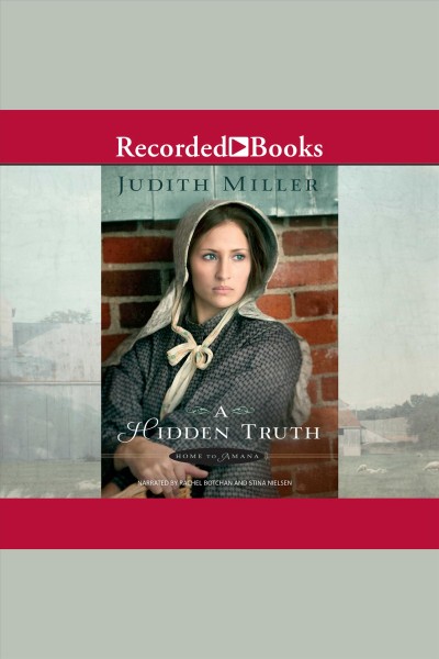 A hidden truth [electronic resource] / Judith Miller.