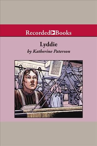 Lyddie [electronic resource] / Katherine Paterson.