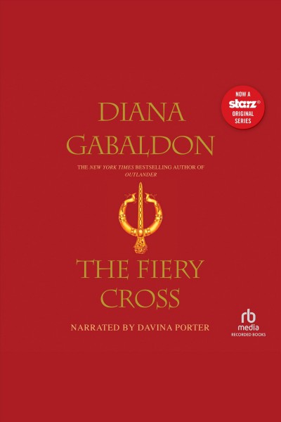 The fiery cross [electronic resource] / Diana Gabaldon.