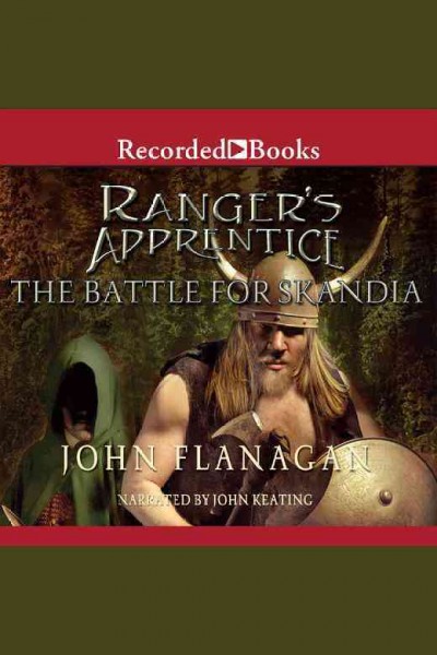 The battle for Skandia [electronic resource] / John Flanagan.