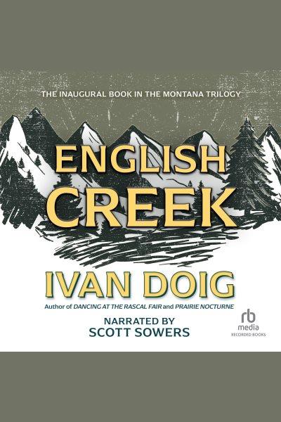 English Creek [electronic resource] / Ivan Doig.