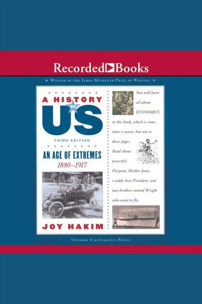 An age of extremes [electronic resource] : 1880-1917 / Joy Hakim.