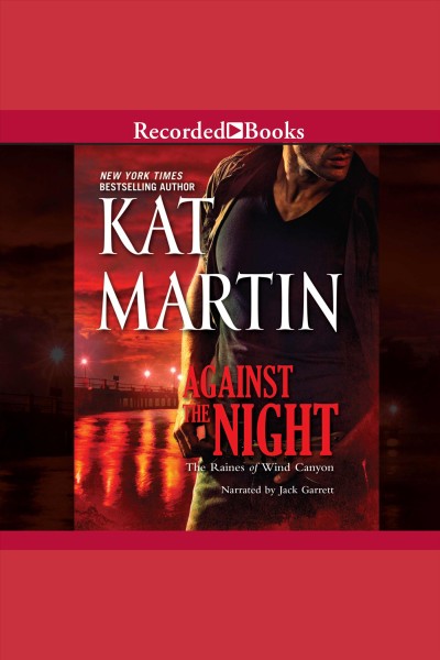 Against the night [electronic resource] / Kat Martin.