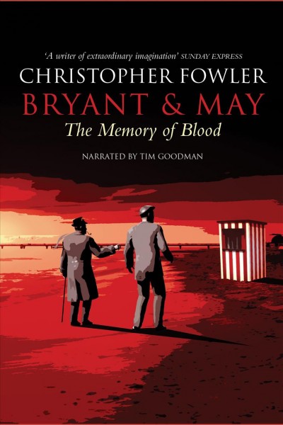 The memory of blood [electronic resource] / Christopher Fowler.