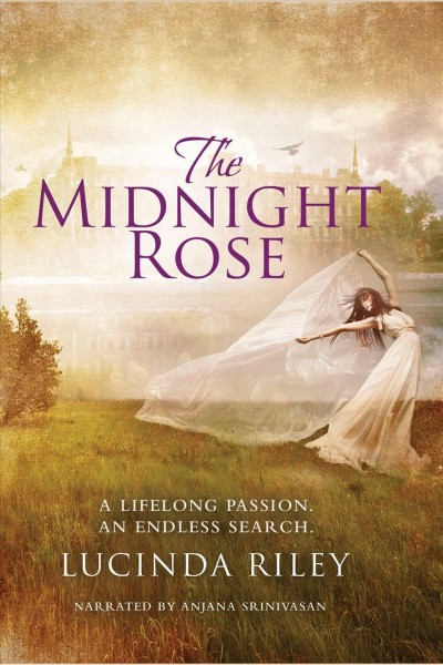 The midnight rose [electronic resource] / Lucinda Riley.