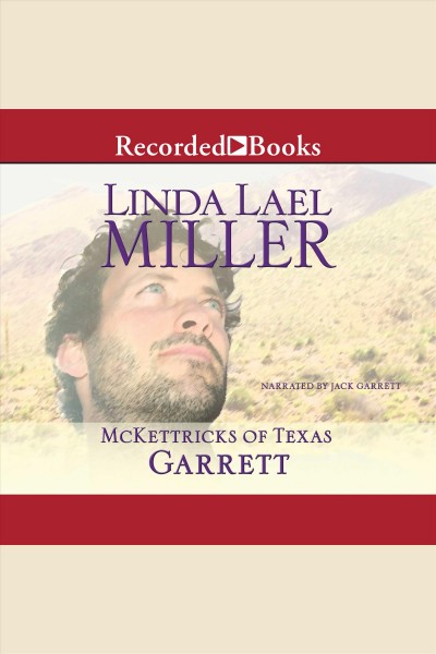 Garrett [electronic resource] / Linda Lael Miller.