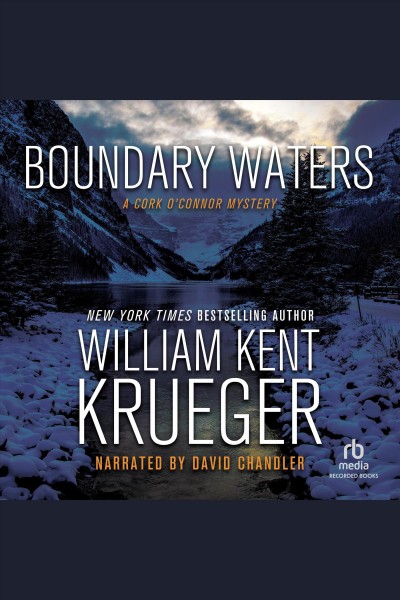 Boundary waters [electronic resource] / William Kent Krueger.