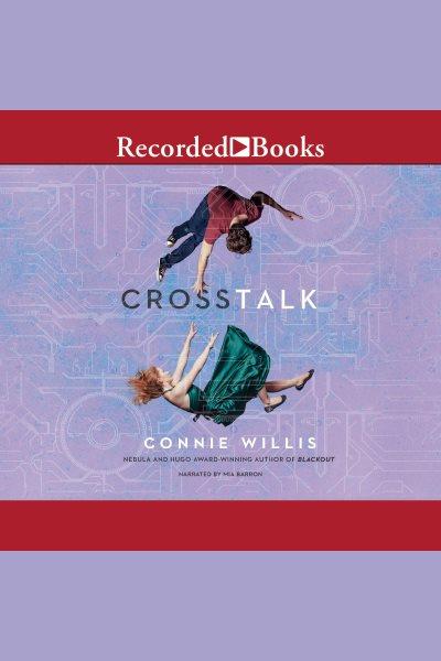Crosstalk [electronic resource] / Connie Willis.
