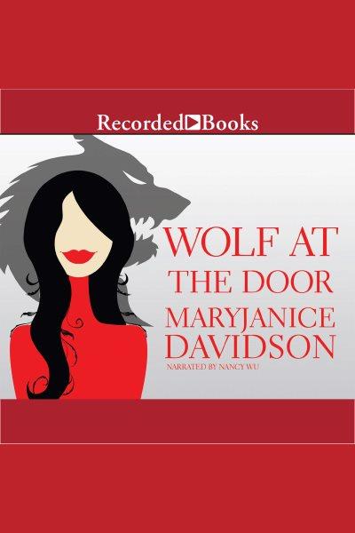Wolf at the door [electronic resource] / MaryJanice Davidson.