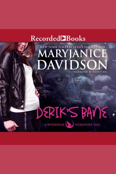 Derik's bane [electronic resource] / MaryJanice Davidson.