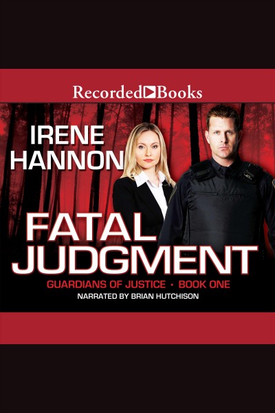 Fatal judgment [electronic resource] / Irene Hannon.