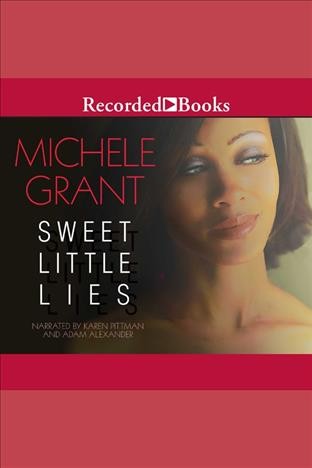 Sweet little lies [electronic resource] / Michele Grant.
