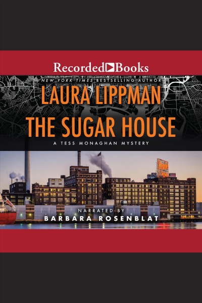 The sugar house [electronic resource] / Laura Lippman.
