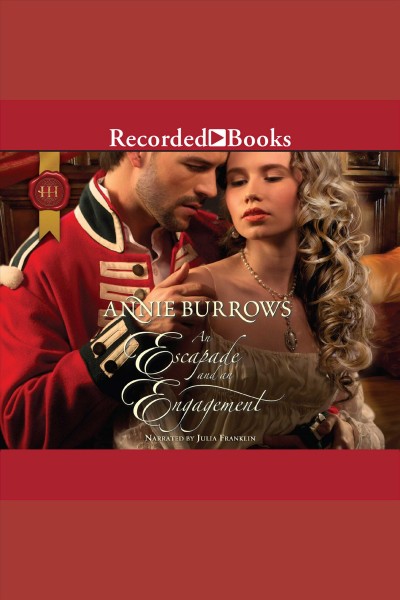 An escapade and an engagement [electronic resource] / Annie Burrows.