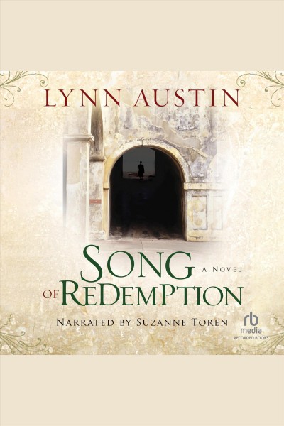 Song of redemption [electronic resource] / Lynn Austin.
