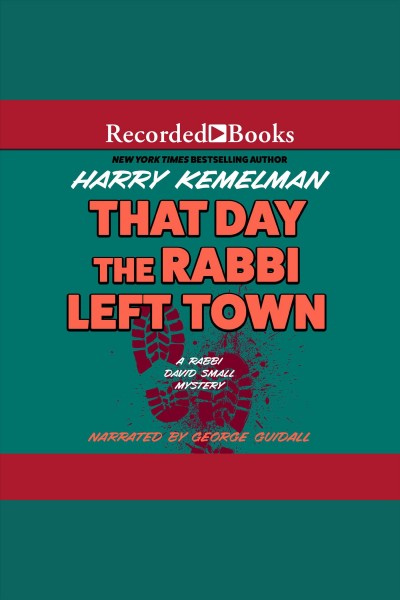 That day the Rabbi left town [electronic resource] / Harry Kemelman.