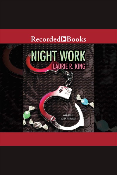 Night work [electronic resource] / Laurie R. King.