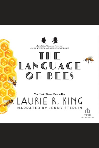 The language of bees [electronic resource] / Laurie R. King.
