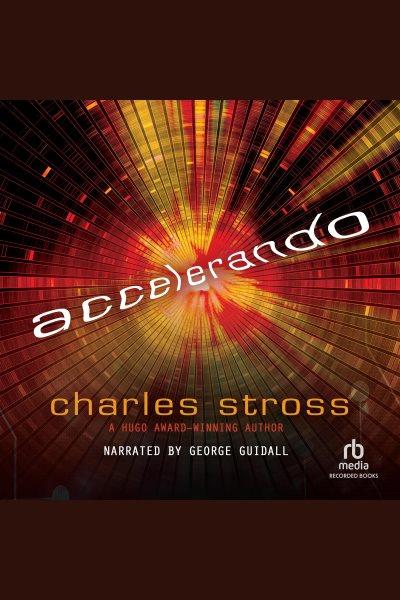 Accelerando [electronic resource] / Charles Stross.