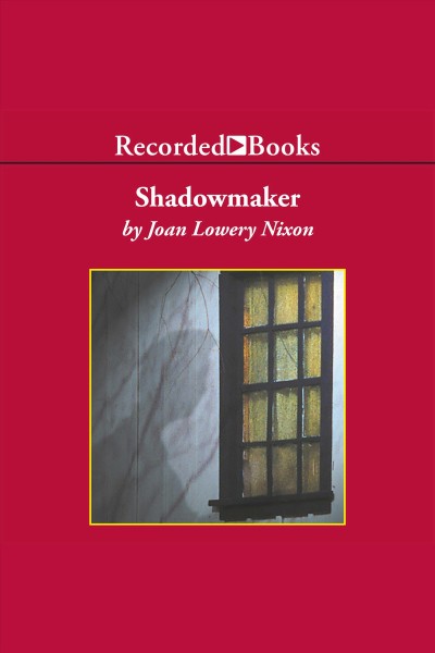 Shadowmaker [electronic resource] / Joan Lowery Nixon.