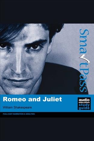Romeo and Juliet [electronic resource] / William Shakespeare ; [author, Simon Potter ; director, Phil Viner ; producer, Jools Viner].