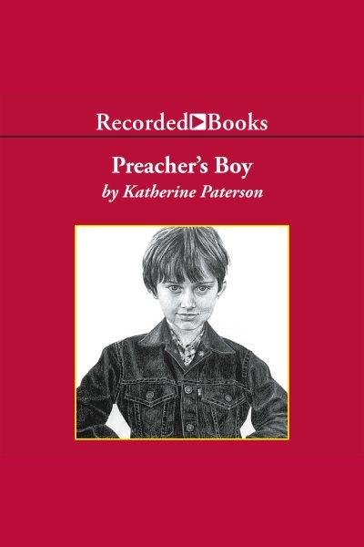 Preacher's boy [electronic resource] / Katherine Paterson.